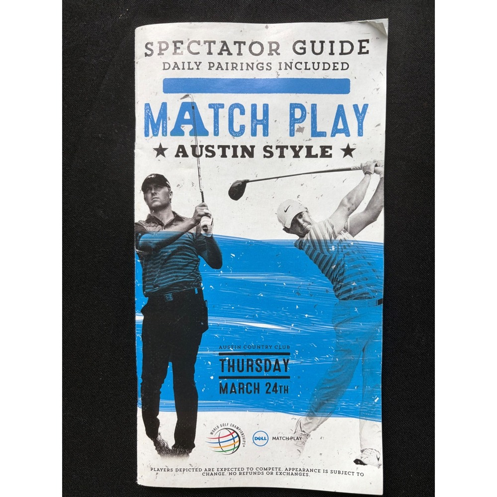2016 WGC-Dell Technologies Match Play Golf Jordan Spieth cover spectator guide